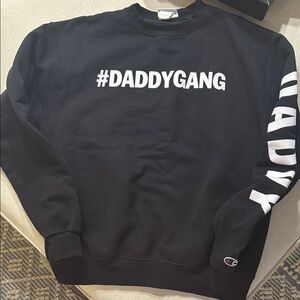 Call her daddy #daddygang Champion Black Crewneck Sweater